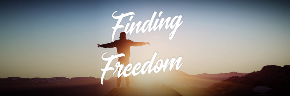 Finding Freedom