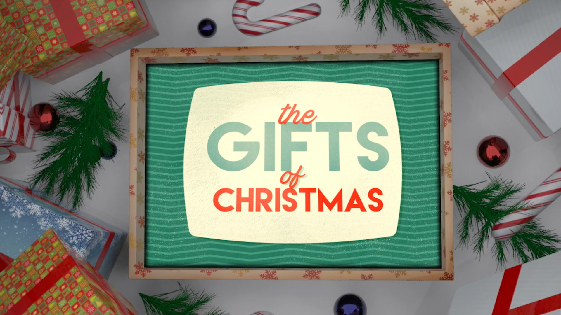 The Gifts of Christmas