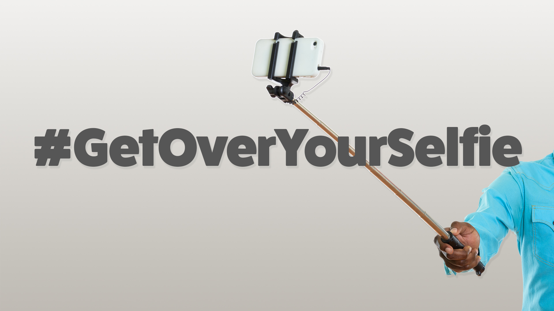 Get Over Your Selfie