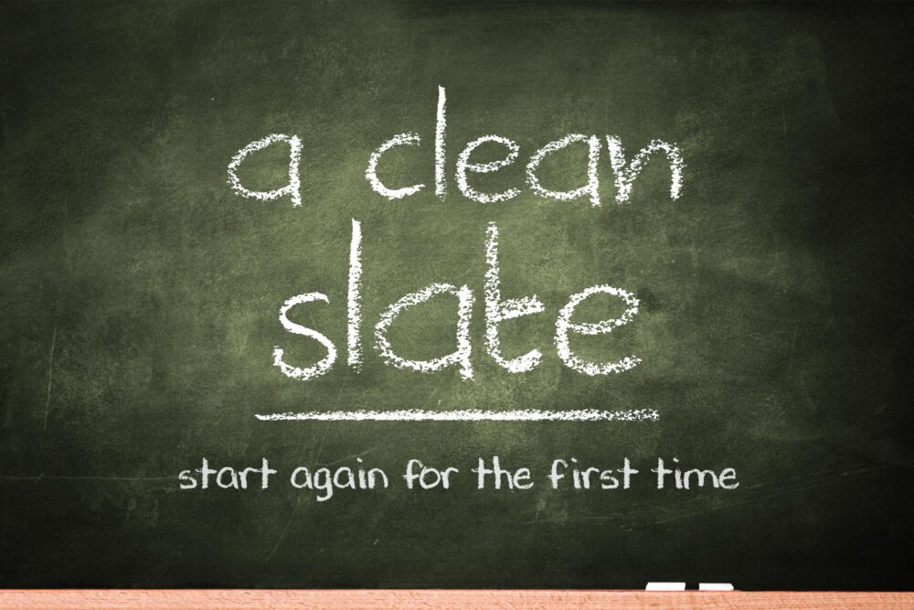 a clean slate