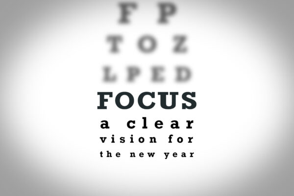 Focus:  A Clear Vision for a New Year  Image