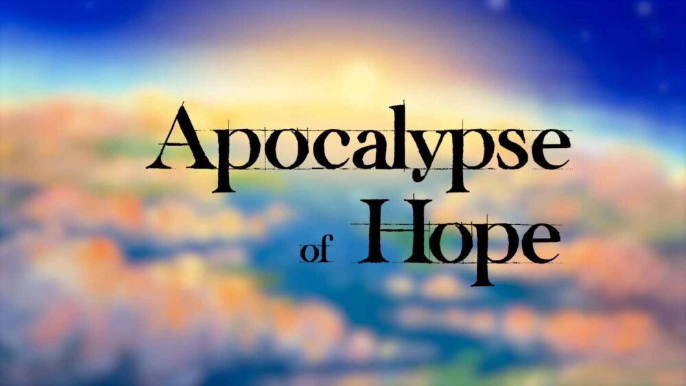 Apocalypse of Hope