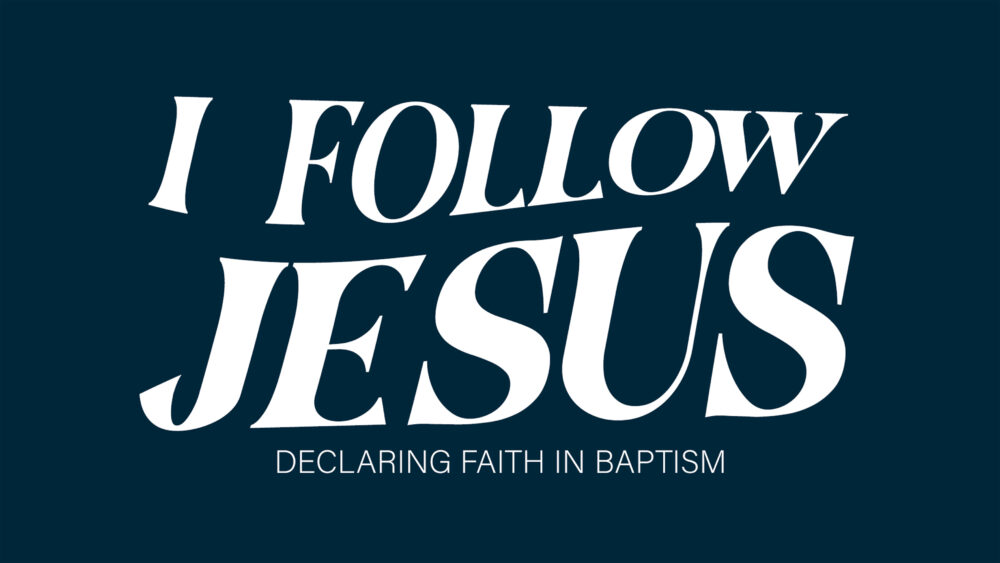 I Follow Jesus
